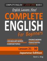 English Lessons Now! Complete English For Beginners Lesson 21 - 30 Japanese Edition