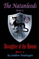 Daughter of the House, Part 2