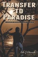 Transfer To Paradise
