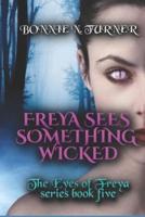 Freya Sees Something Wicked: The Eyes of Freya V