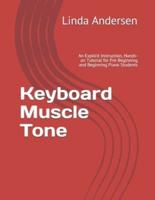 Keyboard Muscle Tone