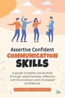 Assertive Confident Communication Skills