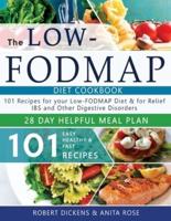 Low FODMAP diet cookbook: 101 Easy, healthy & fast recipes for yours low-FODMAP diet + 28 days healpfull meal plans 2020