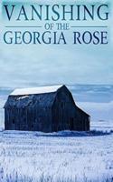 The Vanishing of The Georgia Rose