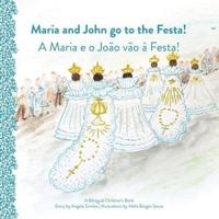 Maria and Joao Go to the Festa! A Maria E O João Vão À Festa!