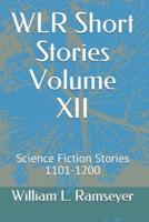 WLR Short Stories Volume XII