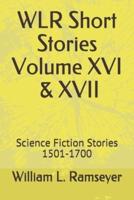 WLR Short Stories Volume XVI & XVII