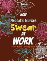 How Neonatal Nurses Swear at Work
