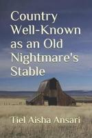 Country Well-Known as an Old Nightmare's Stable