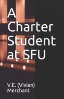 A Charter Student at SFU