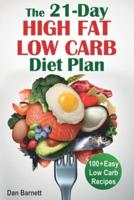The 21-Day High Fat Low Carb Diet Plan