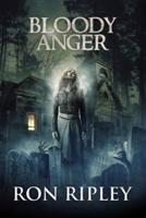 Bloody Anger: Supernatural Horror with Scary Ghosts & Haunted Houses