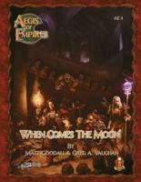 When Comes the Moon