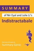 Summary of Nir Eyal and Julie Li's Indistractable