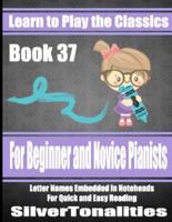 Learn to Play the Classics Book 37