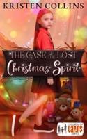 The Case of The Lost Christmas Spirit