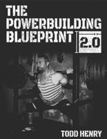 The Powerbuilding Blueprint 2.0