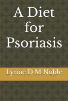 A Diet for Psoriasis