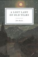 A Lost Lady of Old Years