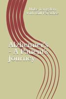 Alzheimer's - A Patient's Journey