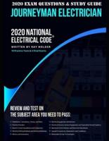 2020 Journeyman Electrician Exam Questions and Study Guide: 400+ Questions from 14 Tests: Practice Exams, Exam Review, Testing Tips