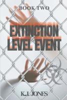 Extinction Level Event, Book Two