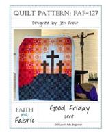 Good Friday: Lent Quilt Pattern