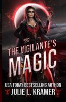 The Vigilante's Magic