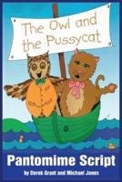 The Owl and the Pussycat (Pantomime Script)