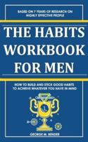 The Habits Workbook for Men