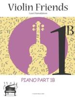 Violin Friends 1B: Piano Part 1B: Piano Part 1B (Suomi Music, 2020)