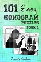 101 Easy Nonogram Puzzles Book 1