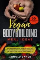 Vegan Bodybuilding Meal Ideas