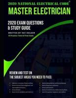 2020 Master Electrician Exam Questions and Study Guide