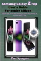 Samsung Galaxy Z Flip User's Guide For Senior Citizen