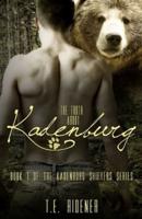 The Truth About Kadenburg (The Kadenburg Shifters Series, Book 1)