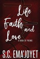 Life, Faith, & Love