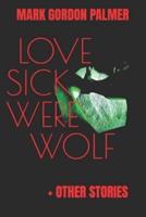 Lovesick Werewolf