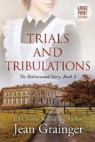 Trials and Tribulations