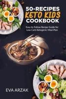 50-Recipes Keto Kids Cookbook