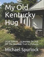 My Old Kentucky Hug