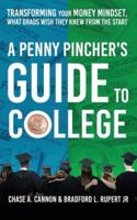 A Penny Pincher's Guide to College