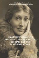 Un Attraversamento Linguistico-(Psico)-Analitico Dei Diari 1925-1930 Di Virginia Woolf