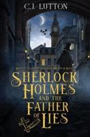 Sherlock Holmes and the Father of Lies