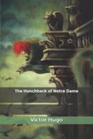 The Hunchback of Notre Dame