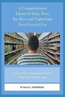 A Comprehensive Gluten & Dairy Free, Soy Free and Nightshade Free Grocery List