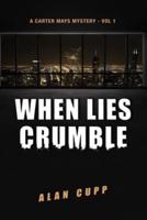 When Lies Crumble
