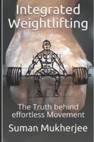 Integrated Weightlifting