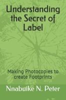 Understanding the Secret of Label
