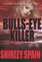 The Bulls-Eye Killer